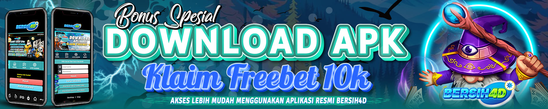 bersih4d freebet download apk